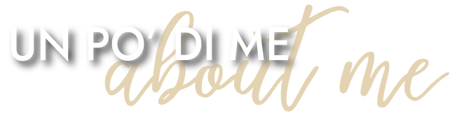 un po di me About Me